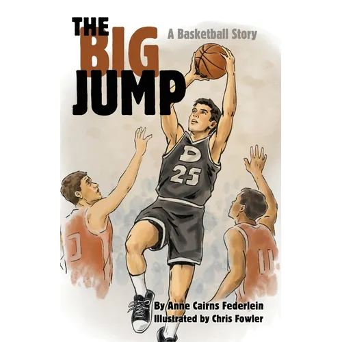 The Big Jump: A Basketball Story