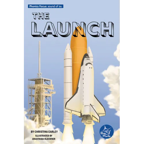 The Launch