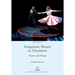 Uruguayan Theatre in Translation: Theory and Practice