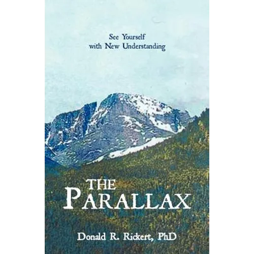 The Parallax: See Yourself with New Understanding