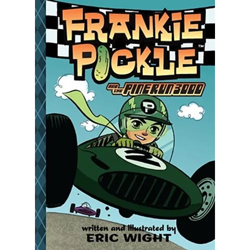 Frankie Pickle and the Pine Run 3000