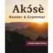 Akɔ́sè: Reader and Grammar