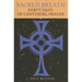 Sacred Breath: Forty Days of Centering Prayer