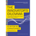 The Innovator's Dilemma: When New Technologies Cause Great Firms to Fail