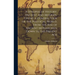 A Synopsis of History, Ancient and Modern. Giving a General View of the Political World, From the Rise of Ancient Monarchies, Down to the Present Age
