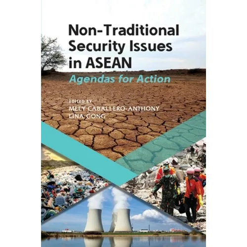 Non-Traditional Security Issues in ASEAN: Agendas for Action