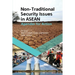 Non-Traditional Security Issues in ASEAN: Agendas for Action
