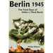 #Berlin45: The Final Days of the Third Reich