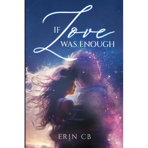 If Love Was Enough