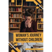Woman's Journey without Children