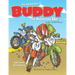 The Adventures of Buddy the Motocross Bike: Buddy Learns Teamwork