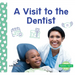 Visit to the Dentist