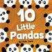 10 Little Pandas