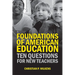 Foundations of American Education: Ten Questions for New Teachers