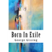 Born In Exile