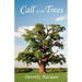 Call of the Trees