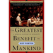 The Greatest Benefit to Mankind: A Medical History of Humanity