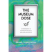 The Museum Dose: 12 Experiments in Pharmacologically Mediated Aesthetics