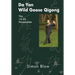 Da Yan Wild Goose Qigong the 1st 64 Movements