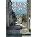 Aprons of Stone: A Novel Based on True Events