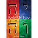 Seek My Face: A Jewish Mystical Theology
