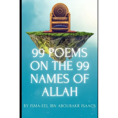 99 Poems on the 99 Names of Allah