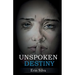 Unspoken Destiny