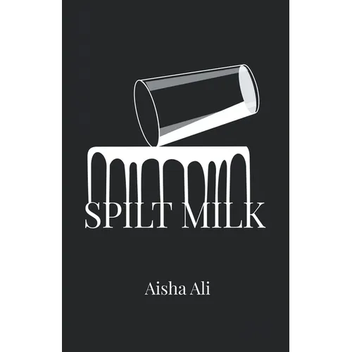 Spilt Milk