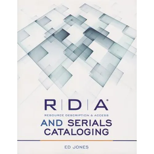 RDA and Serials Cataloging