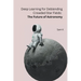 Deep Learning for Deblending Crowded Star Fields: The Future of Astronomy