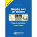 Pocket Book of Hospital Care for Children: Guidelines for the Management of Common Illnesses with Limited Resources
