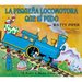 La Pequena Locomotora Que Si Pudo