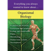 Organismal Biology: Everything You Always Wanted to Know About
