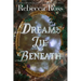 Dreams Lie Beneath
