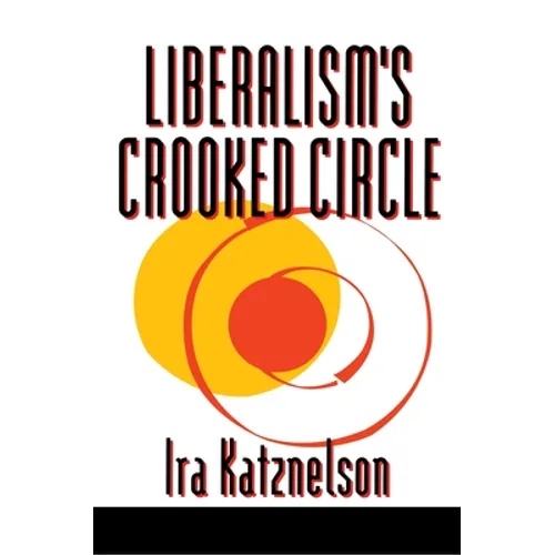 Liberalism's Crooked Circle: Letters to Adam Michnik