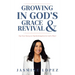 Growing In God's Grace and Revival: My True Story on My Redemption in God's Plan!