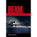 Beam: The Race to Make the Laser