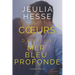 Coeurs dans la mer Bleu Profonde