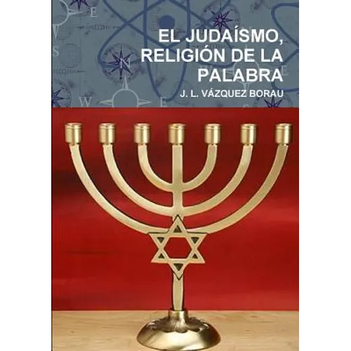 El Judaísmo, Religión de la Palabra