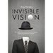 Invisible Vision: The hidden story of Dr. Newton K. Wesley, American contact lens pioneer