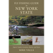 Fly Fishing Guide to New York State: Experts' Guide to Locations, Hatches, and Tactics