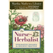 The Nurse-Herbalist: Integrative Insights for Holistic Practice