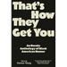 That's How They Get You: An Unruly Anthology of Black American Humor