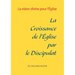 La croissance de l'Église par le discipulat