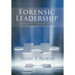 Forensic Leadership: Changing the Culture of a Nation