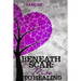 Beneath the Scar: Rise to Healing