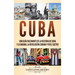 Cuba: Una guía fascinante de la historia de Cuba y La Habana, la Revolución cubana y Fidel Castro