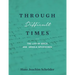 Through Difficult Times: The Life of Erich and Ursula Spickschen