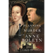 Planning the Murder of Anne Boleyn