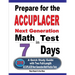 Prepare for the ACCUPLACER Next Generation Math Test in 7 Days: A Quick Study Guide with Two Full-Length ACCUPLACER Math Practice Tests